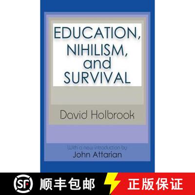 【3-4周达】Education, Nihilism, and Survival [9780765807328]