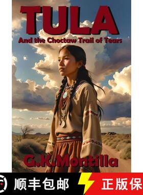 【3-4周达】Tula and the Choctaw Trail of Tears [9781965943045]