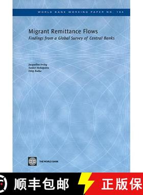 预订 Migrant Remittance Flows: Findings from a Global Survey of Central Banks Volume 194 [9780821383605]