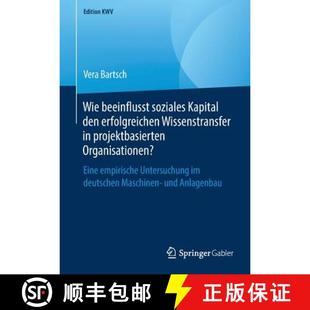 Wie 9783658238803 Org... Erfolgreichen 4周达 Wissenstransfer Soziales Beeinflusst Projektbasierten Kapital Den