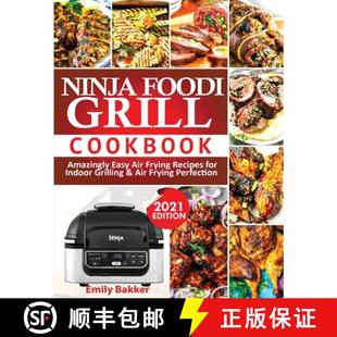 Cookbook Indoor Amazingly Grill Ninja Grilling For Easy Ai... Frying Foodi Recipes 4周达 9781952504877 Air