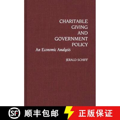 【3-4周达】Charitable Giving and Government Policy: An Economic Analysis [9780313257476]
