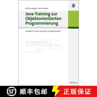 【3-4周达】Java-Training Zur Objektorientierten Programmierung: Leitfaden Für Lehre, Unterricht Und ... [9783486587395]