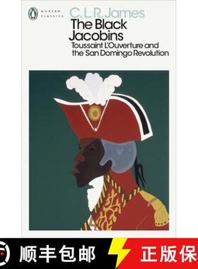 【3-4周达】The Black Jacobins : Toussaint L'Ouverture and the San Domingo Revolution [9780241562079]