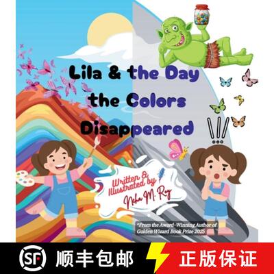 【3-4周达】Lila And The Day The Colors Disappeared: Appreciating beauty in everyday life [9789819440658]