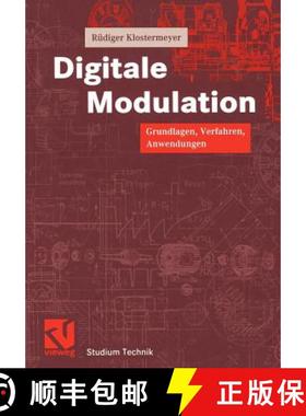 【3-4周达】Digitale Modulation : Grundlagen, Verfahren, Systeme [9783528039097]