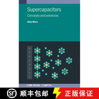 【3-4周达】Supercapacitors: Concepts and advances [9780750359450]