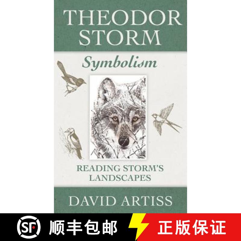 【3-4周达】Theodor Storm Symbolism: Reading Storm's Landscapes [9781773028088]