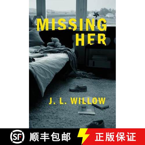 【3-4周达】精装 Missing Her [9780999252642]