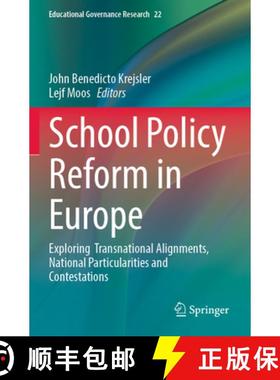 【3-4周达】School Policy Reform in Europe: Exploring Transnational Alignments, National Particulariti... [9783031354366]