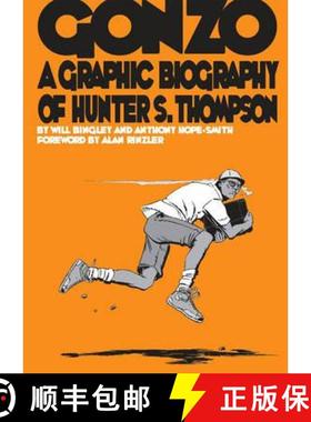 【3-4周达】Gonzo: Hunter S.Thompson Biography: Hunter S.Thompson Biography [9781906838119]