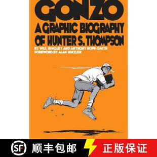 【3-4周达】Gonzo: Hunter S.Thompson Biography: Hunter S.Thompson Biography [9781906838119]