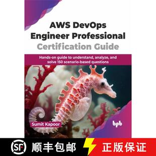 【3-4周达】AWS DevOps Engineer Professional Certification Guide: Hands-on guide to understand, analyz... [9789355516657]