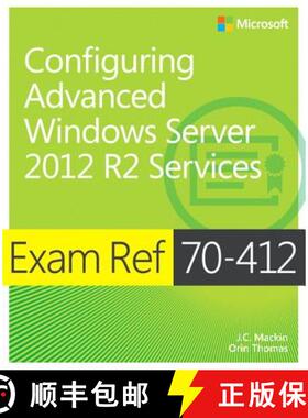【3-4周达】Exam Ref 70-412 Configuring Advanced Windows Server 2012 R2 Services (McSa): Configuring A... [9780735673618]