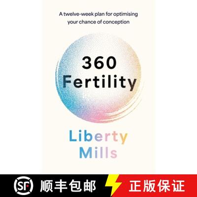 【3-4周达】360 Fertility : A twelve-week plan for optimising your chance of conception [9781035429578]