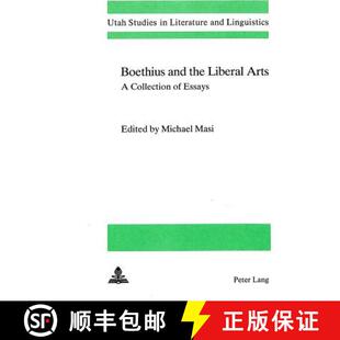 【3-4周达】Boethius and the Liberal Arts: A Collection of Essays [9783261047229]