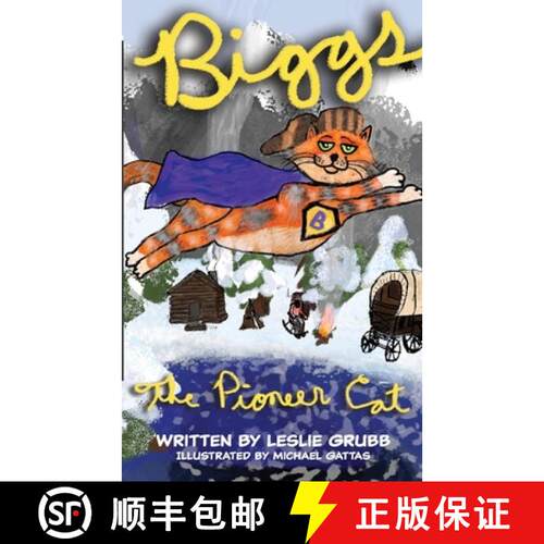 【3-4周达】Biggs the Pioneer Cat [9780985221614]