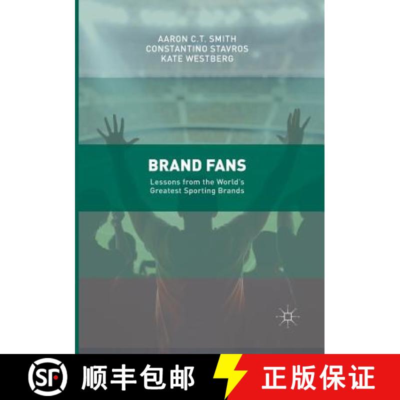 【3-4周达】Brand Fans : Lessons from the World's Greatest Sporting Brands [9783319840321]