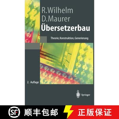 【3-4周达】Übersetzerbau : Theorie, Konstruktion, Generierung (2. Auflage 1997) (2. Auflage 1997) [9783540616924]