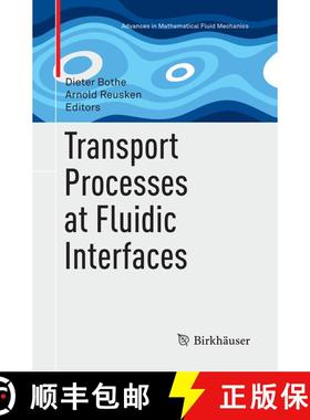【3-4周达】Transport Processes at Fluidic Interfaces (Softcover reprint of the original 1st ed. 2017)... [9783319859538]
