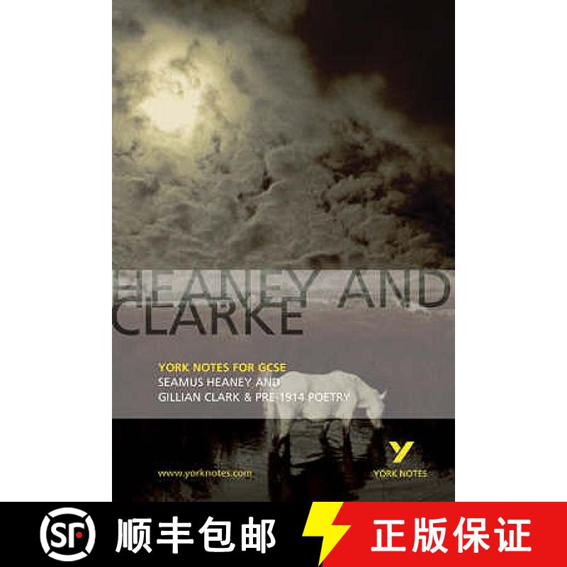Heaney and Clarke: York Notes GCSE - for 2026, 2027 exams: Seamus Heaney and Gillian Clarke & Pre-191... [9780582772649]