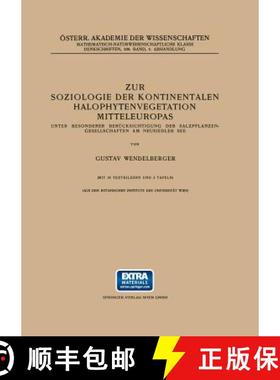 【3-4周达】Zur Soziologie Der Kontinentalen Halophytenvegetation Mitteleuropas: Unter Besonderer Beru... [9783709136317]
