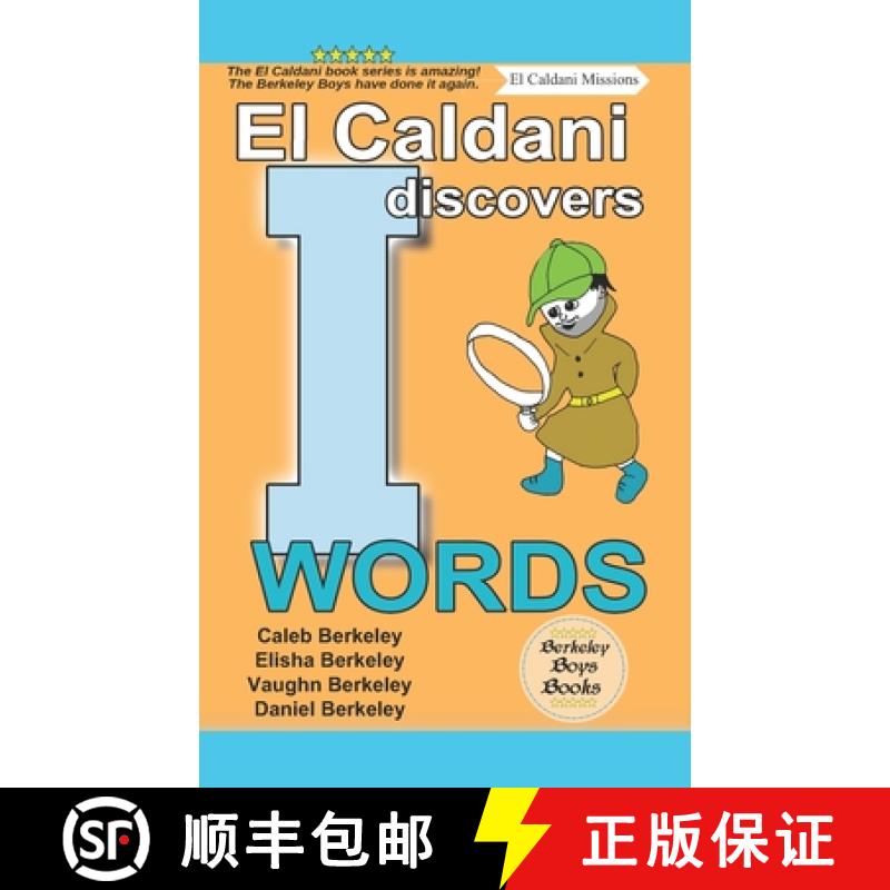 【2-3周达】El Caldani Discovers I Words (Berkeley Boys Books - El Caldani Missions) [9781778500237]