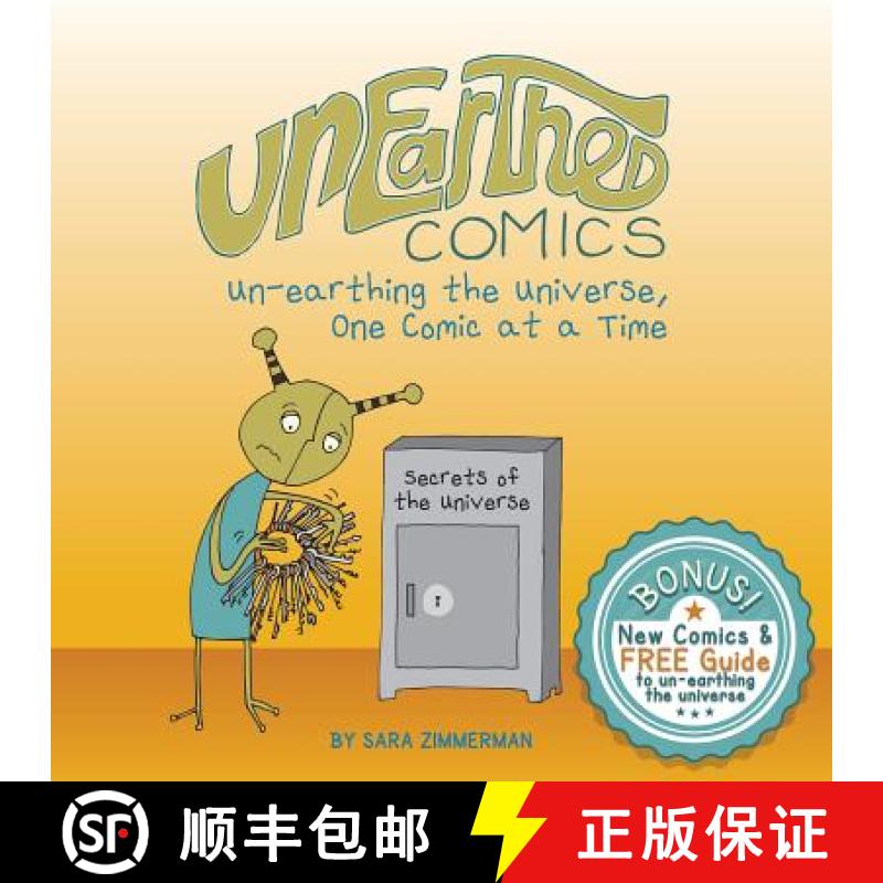 【3-4周达】Unearthed Comics: Un-earthing the Universe, One Comic at a Time [9780615827858]