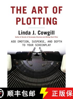 【3-4周达】The Art of Plotting: How to Add Emotion, Excitement, and Depth to Your Writing [9781580650700]