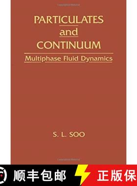 【3-4周达】Particulates and Continuum-Multiphase Fluid Dynamics: Multiphase Fluid Dynamics [9780891169185]