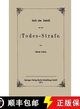 【3-4周达】Auch Eine Ansicht Von Der Todes-Strafe [9783662408346]