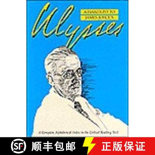 【3-4周达】A Handlist to James Joyce's Ulysses: A Complete Alphabetical Index to the Critical Reading... [9780824047498]