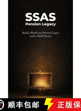 【3-4周达】SSAS Pension Legacy: Build a Wealth and Personal Legacy with a SSAS Pension [9781838163204]
