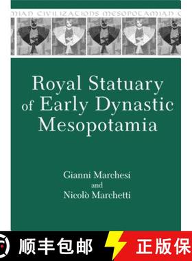 【3-4周达】Royal Statuary of Early Dynastic Mesopotamia [9781575061733]