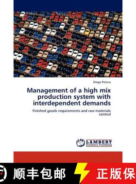 预订 Management of a High Mix Production System with Interdependent Demands [9783844393378]