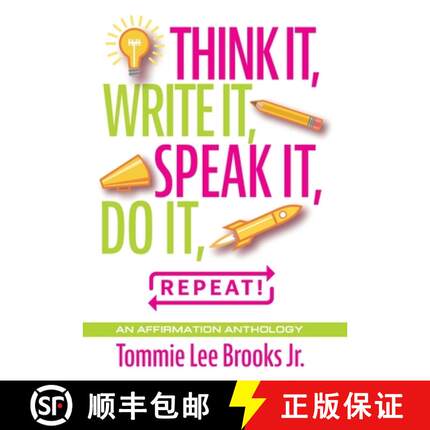 【3-4周达】Think it, Write it, Speak it, Do it, Repeat!: An Affirmation Anthology [9781634101974]