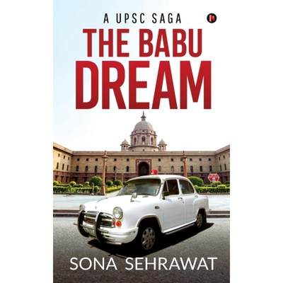 【4周达】The Babu Dream: A UPSC Saga [9781646509850]