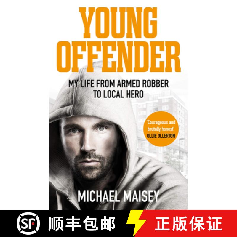 【3-4周达】Young Offender: My Life from Armed Robber to Local Hero [9781529005479]