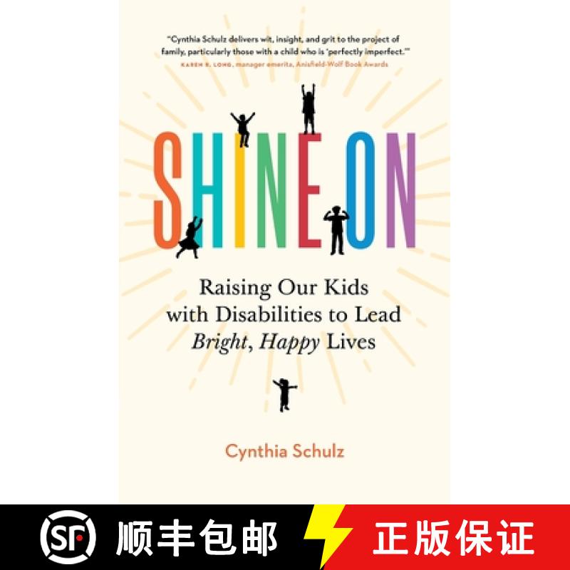 【2-3周达】Shine On: Raising Our Kids with Disabilities to Lead Bright, Happy Lives [9781774585085]