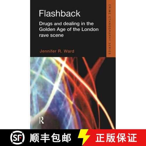 【3-4周达】精装 Flashback: Drugs and Dealing in the Golden Age of the London Rave Scene [9781843927914]