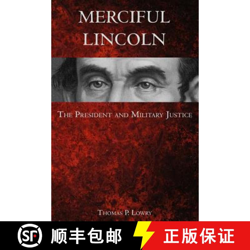 【3-4周达】Merciful Lincoln: The President and Military Justice [9781439261828]