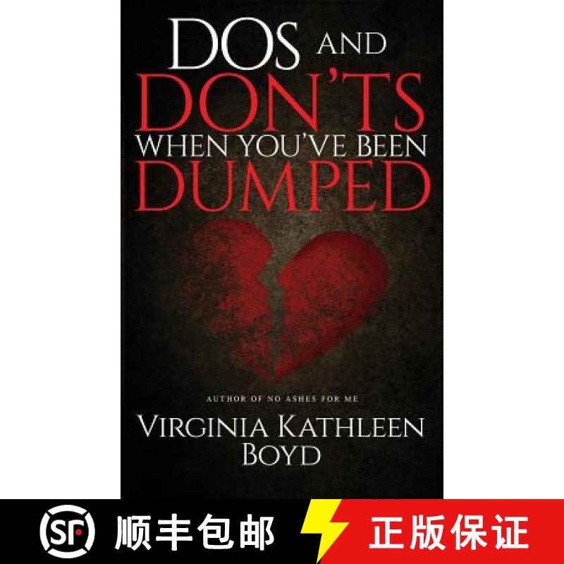 【3-4周达】DOS and Don'ts When You've Been Dumped [9780991617388]