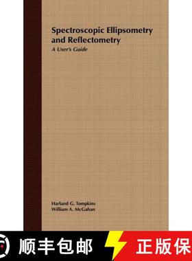 【3-4周达】Spectroscopic Ellipsometry And Reflectometry: A User'S Guide [Wiley机械工程] [9780471181729]