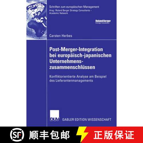 【3-4周达】Post-Merger-Integration bei europäisch-japanischen Unternehmenszusammenschlüssen: Konfli... [9783835005549]