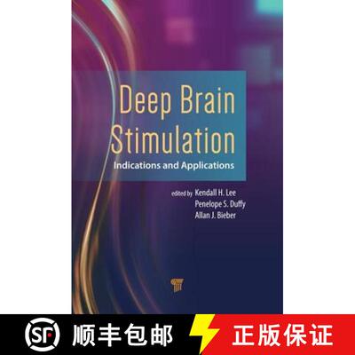 【3-4周达】精装 Deep Brain Stimulation: Indications and Applications [9789814669894]