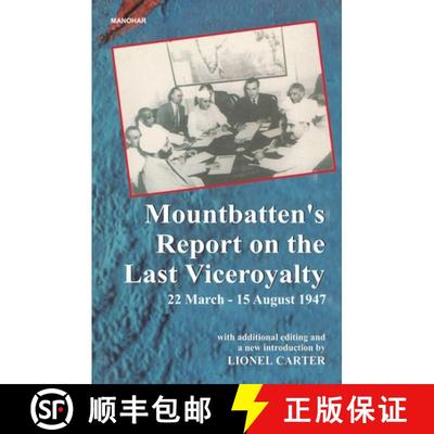 【3-4周达】Mountbatten's Report on the Last Viceroyalty: 22 March-15 August 1947 [9788173045165]