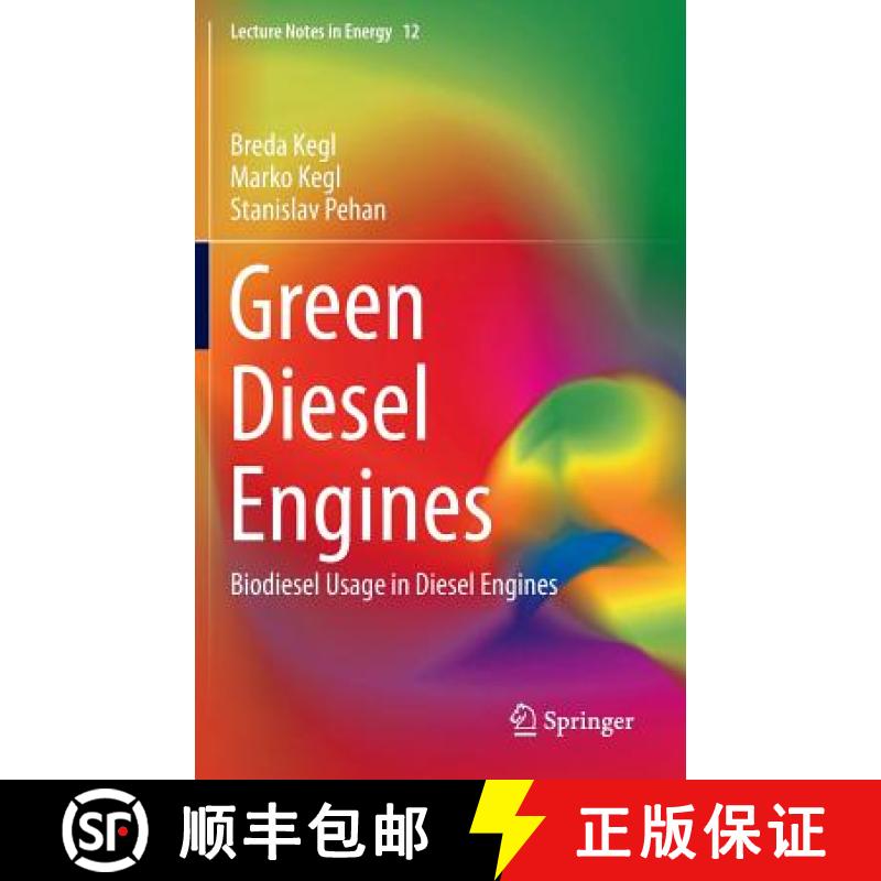 【3-4周达】Green Diesel Engines : Biodiesel Usage in Diesel Engines [9781447153245]