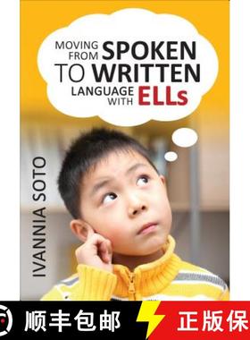 【3-4周达】Moving From Spoken to Written Language With ELLs [9781452280363]