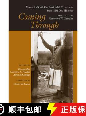 【3-4周达】Coming Through: Voices of a South Carolina Gullah Community from WPA Oral Histories [9781570037214]