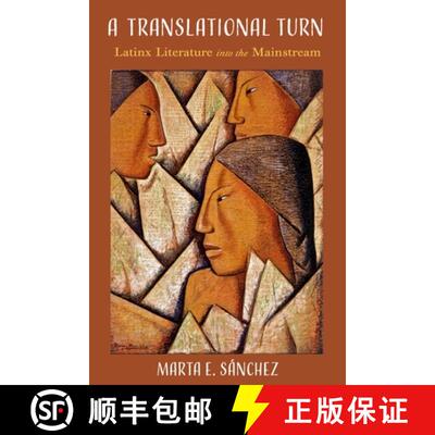 【3-4周达】The Translational Turn: Latinx Literature into the Mainstream [9780822965510]